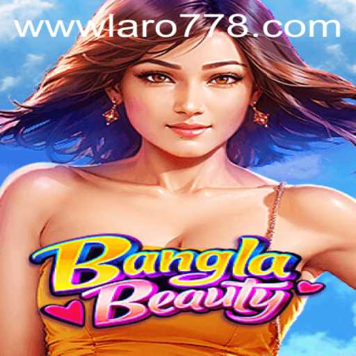 Exploring the Exciting World of BanglaBeauty with Laro77