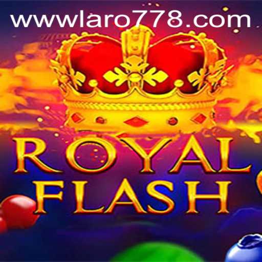 Discover the Exciting World of RoyalFlash with Laro77